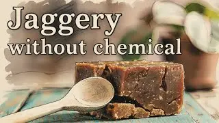 Джаггери (гур) без химикатов #shehrjesagaon #pakistanienglishvlogger