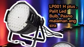 Paano magpalit/ayusin ang Led ng Big dipper LP001 H-plus