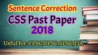 CSS English Past Paper 2018 || Sentence Correction || Perfect Learning Point