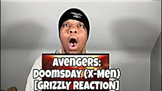 Avengers: Doomsday (X-Men) [GRIZZLY REACTION]