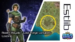 Realm Royale - Lost Forge Longbow Looting