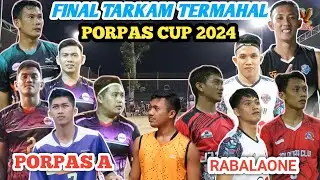 Final  Tarkam  Termahal.Porpas CUP2024. Full Bintang Tarkam Lampung  dan Jawa.Porpas A vs Rabalaone.