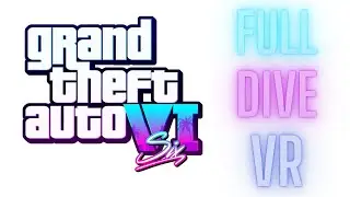 WHAT IF-GTA 5 was a full dive vr game.
