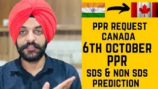 6th October PPR | PPR Request Canada | Canada PPR | Navpreet Singh