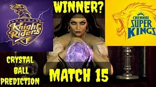 IPL 2021 MATCH 15 PREDICTION | KKR vs CSK Crystal ball Prediction