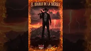 El Diablo De La Sierra - Fuerza Norteña @FuerzaNorteña1 