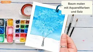 Winter-Baum mit magischem Frosteffekt malen - mit Aquarellfarben und Salz