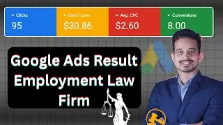 Google Ads for Employment Lawyer | Employment Lawyer Marketing Case Study | USA Attorney Google Ads