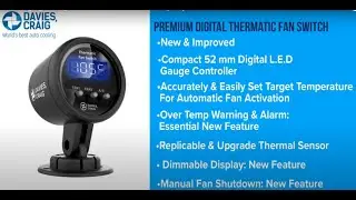 Davies Craig Digital Gauge Thermatic&reg; Fan / EWP Switch Kit (0500) - Features and Benefits