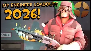 Showing Off My 2026 Engineer Loadouts & Cosmetics! [Team Fortress 2]