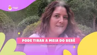 Posso deixar meu bebê sem meia?