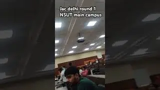jac delhi Nsut main campus round 1 document verification counselling