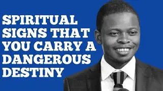 SPIRITUAL SIGNS THAT YOU CARRY A DANGEROUS DESTINY||APOSTLE SHEPHERD BUSHIRI 