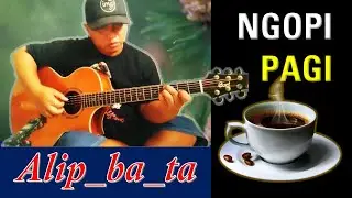 @Alip_Ba_Ta. Ngopi Pagi (audio enhancement) 🎸🎵❗