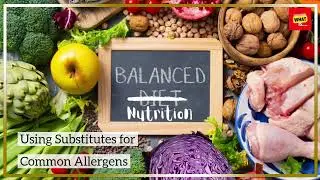 How to Prepare Dishes for Special Dietary Needs and Allergies?