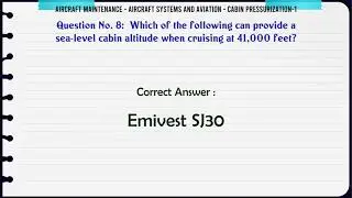 MCQ Questions Aircraft Systems and Aviation - Cabin Pressurization-1 with Answers