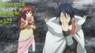 Log Horizon - Reheated Review #327