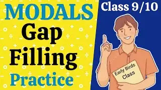 Gap Filling based on Modals/Practice exercise of Gap Filling based on Modals/Class 9/10 #gapfilling 