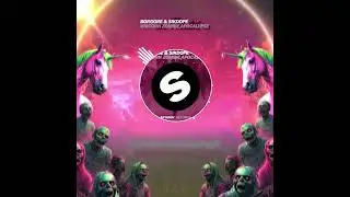 BORGORE & SIKDOPE - Unicorn Zombie Apocalype - IndonesianBounce | Dimaserlangga Edit