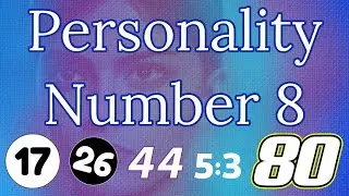 💪 Discover What Your Personality Number 8 Says About You! #personalitynumber8 #daquanjones