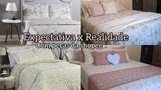 expectativa e realidade com peças da shopee/ combinações de cama posta