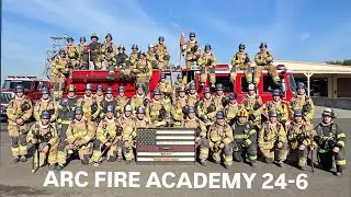 ARC FIRE ACADEMY 24-6 GRADUATION DAY (2024)