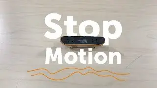 How to Create Dynamic Stop Motion Videos | Tutorial 06