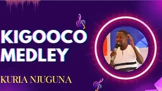 Kigooco medley session by Kuria Njuguna part 2