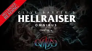 Reading: Chapter 14 | Clive Barker&rsquo;s Hellraiser Omnibus | Eviliv3