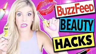 TESTING BUZZFEED BEAUTY HACKS!
