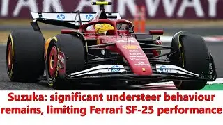 Ferrari SF25: Lewis Hamilton struggles with rear tire issues, Charles Leclerc limits damage | Suzuka