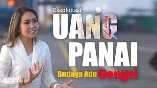 BUDAYA ADU GENGSI UANG PANAI