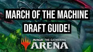 March of the Machine Draft Guide! | Limited Level-Ups |  Magic: The Gathering