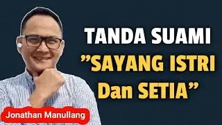TANDA SUAMI SAYANG ISTRI DAN SETIA - [Tips Ampuh]