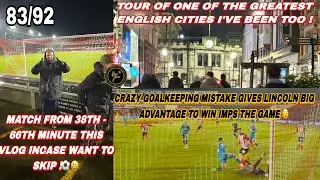 Lincoln 2-1 Burton matchday vlog *One the best UK Cities? Imps on the way up! Quality Atmosphere!*