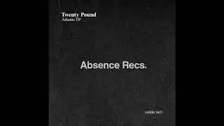 Twenty Pound - Rituali (Original Mix)