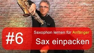 Saxophon lernen für Anfänger - Saxophon richtig wegpacken