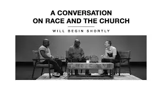 A Conversation On Race And The Church