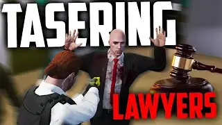 ARRESTING PEOPLE then TASERING THE LAWYERS (GTA RP)