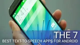 The 7 Best Text-to-Speech Apps for Android