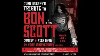 Dean Delray's Tribute to Bon Scott. The Jack with Bill Burr and Marc Maron. March 10th 2020 #acdc