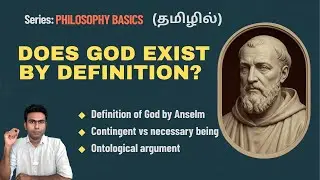 Can Logic Prove God&rsquo;s Existence? Ontological Argument Examined|| Philosophy in Tamil |Ep 6|