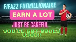 🔴FIFA22 FUTMillionaire Trading Center  🚨 Take care 🚨 You will get used to making money!! 🔴