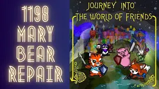 D&D Bedtime Story - Mary Bear Repair - Journey Into The World of Friends Ep5 - Sleep With Me 1198