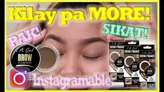 LA GIRL BROW POMADE DEMO & REVIEW PAK NA PAK!! THE BEST PANG KILAY?