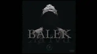 P.I.R Balek (Audio Officiel)
