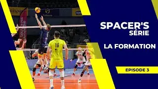Spacers Série : épisode 3, la formation