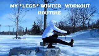 *LEGS* Winter Outdoor  Workout - FIT by Calisthenics #5