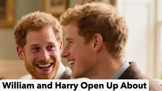 William and Harry Open Up About Fond Memories of Princess Diana || Emotional Stories ||