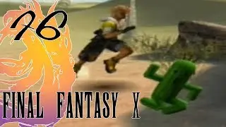 Let's Play Final Fantasy X, Part 76 - Needletime